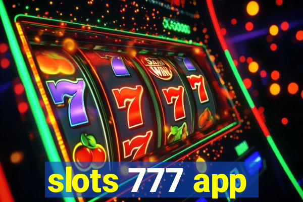 slots 777 app