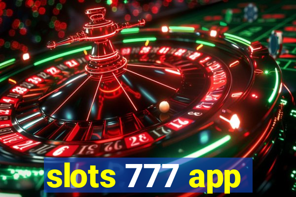 slots 777 app