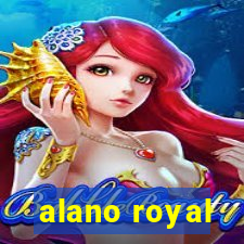 alano royal