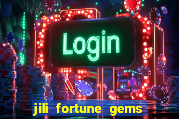 jili fortune gems 2 demo