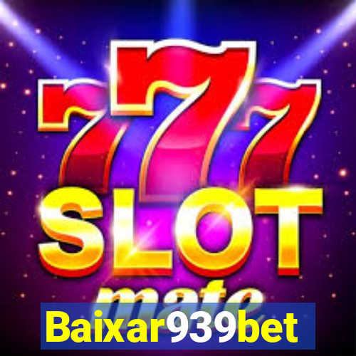 Baixar939bet