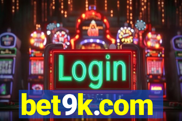 bet9k.com