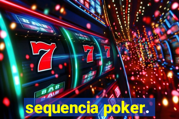 sequencia poker.