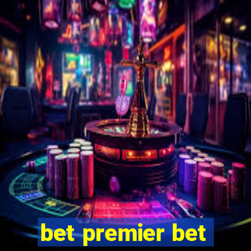 bet premier bet