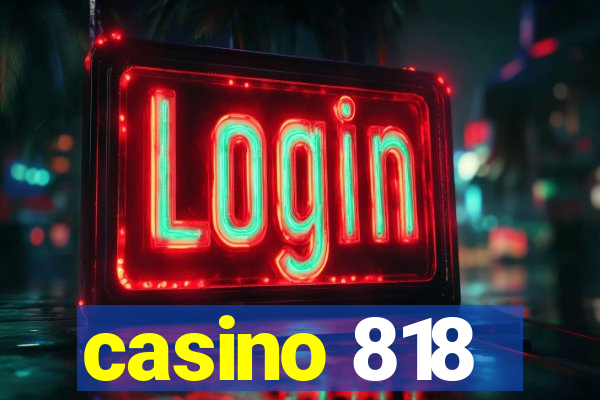 casino 818