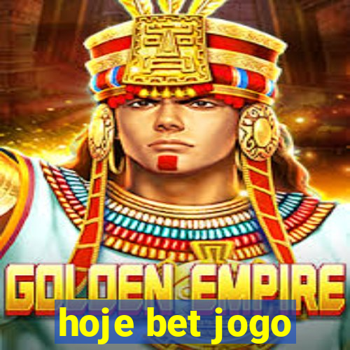 hoje bet jogo