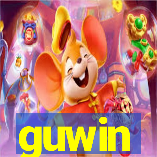 guwin