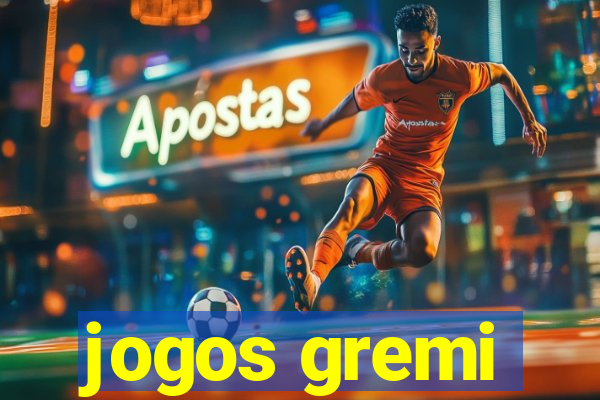 jogos gremi