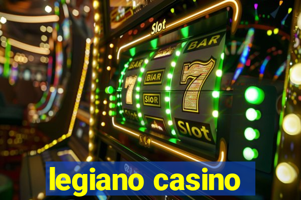 legiano casino