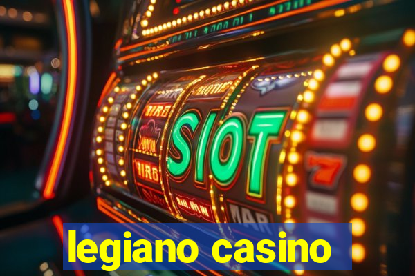 legiano casino