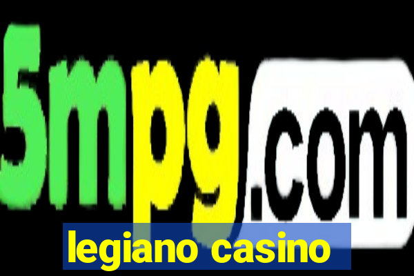 legiano casino