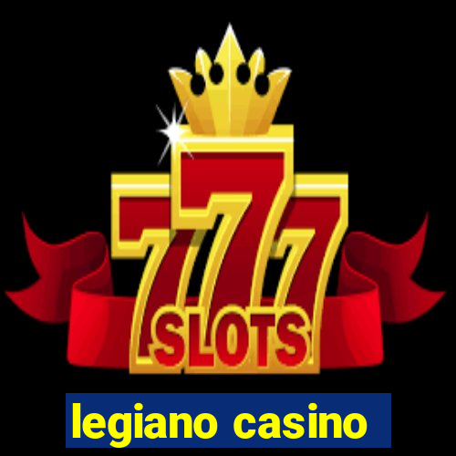 legiano casino