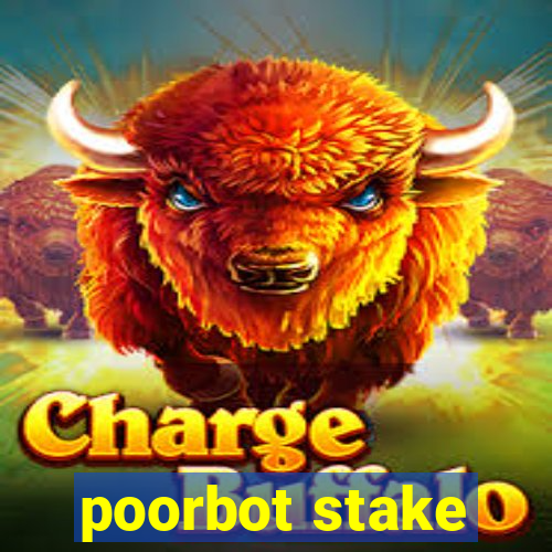 poorbot stake