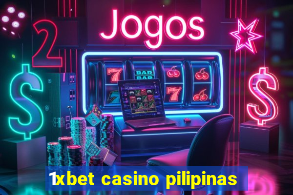 1xbet casino pilipinas