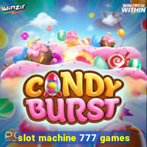 slot machine 777 games