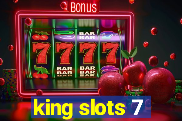 king slots 7