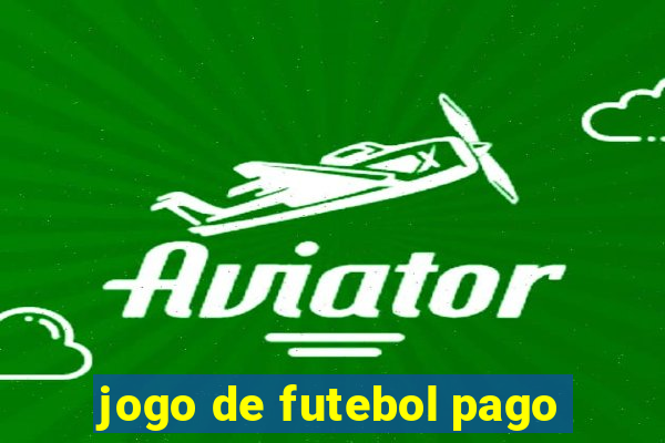 jogo de futebol pago