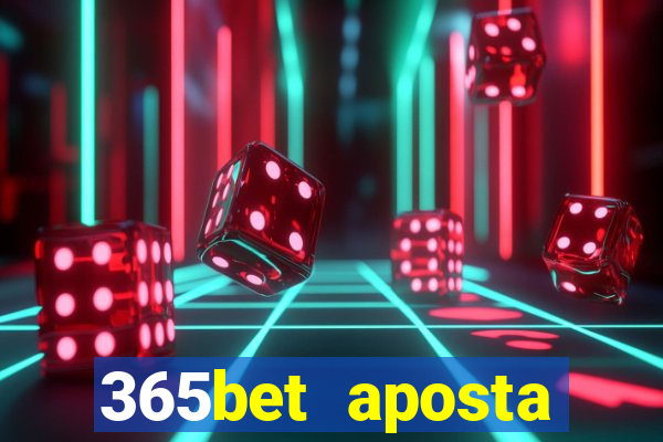 365bet aposta esportivas cassino p?quer slots