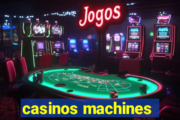 casinos machines