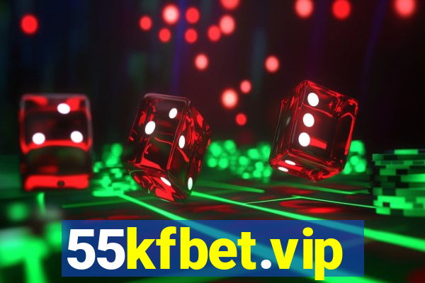 55kfbet.vip