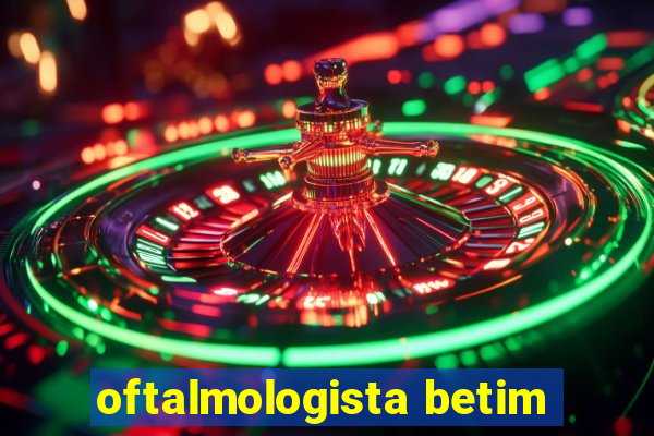 oftalmologista betim