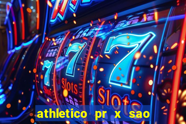 athletico pr x sao paulo palpite