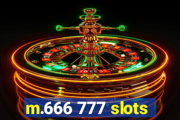 m.666 777 slots