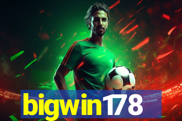 bigwin178