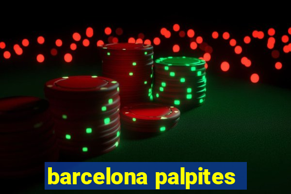 barcelona palpites