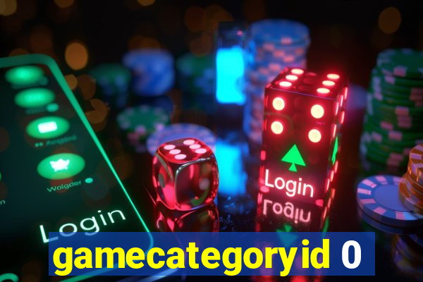 gamecategoryid 0