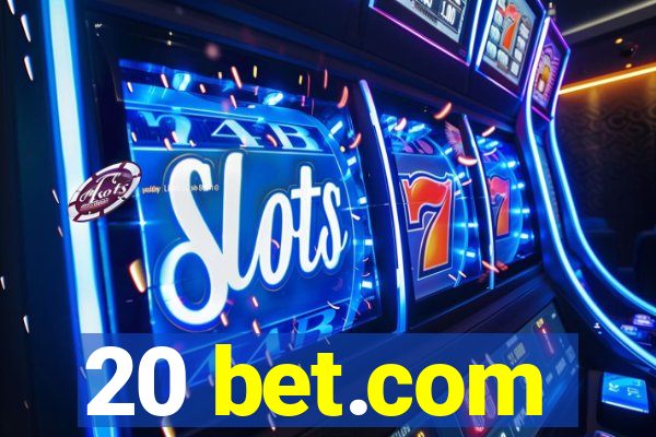 20 bet.com