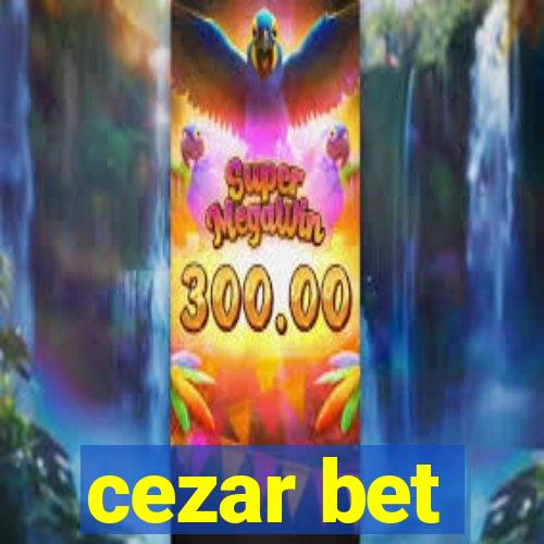 cezar bet