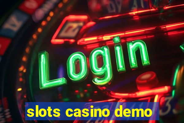 slots casino demo