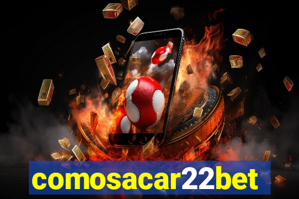 comosacar22bet