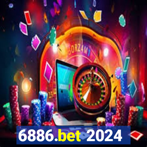 6886.bet 2024