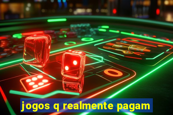 jogos q realmente pagam