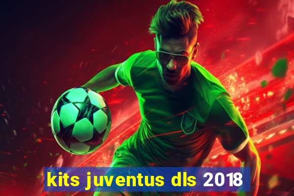 kits juventus dls 2018