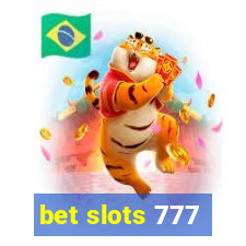 bet slots 777