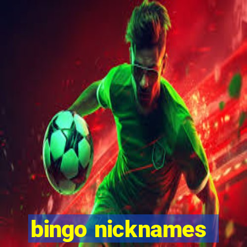 bingo nicknames