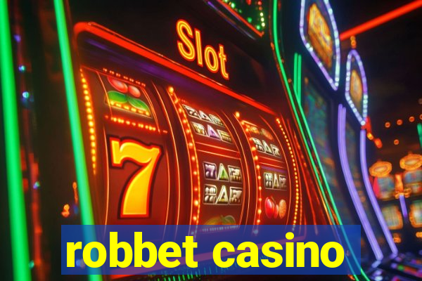 robbet casino