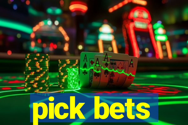 pick bets