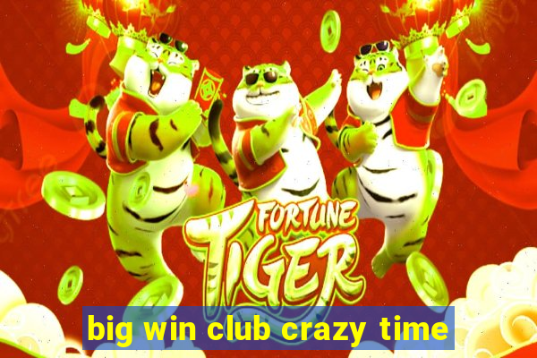 big win club crazy time