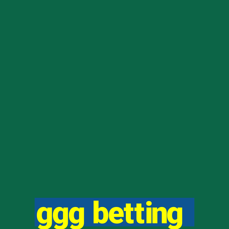 ggg betting