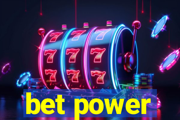 bet power