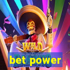 bet power