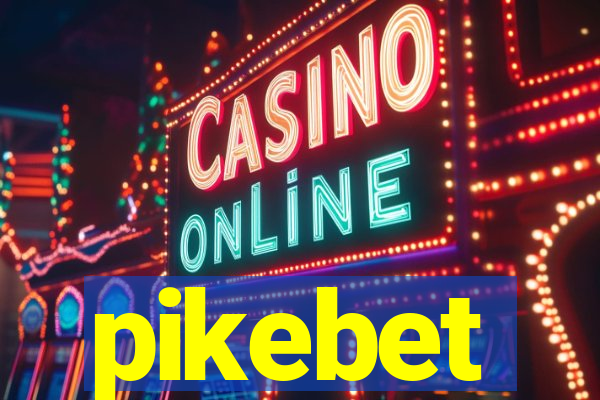 pikebet