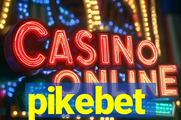 pikebet