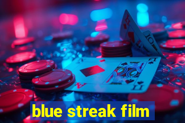 blue streak film