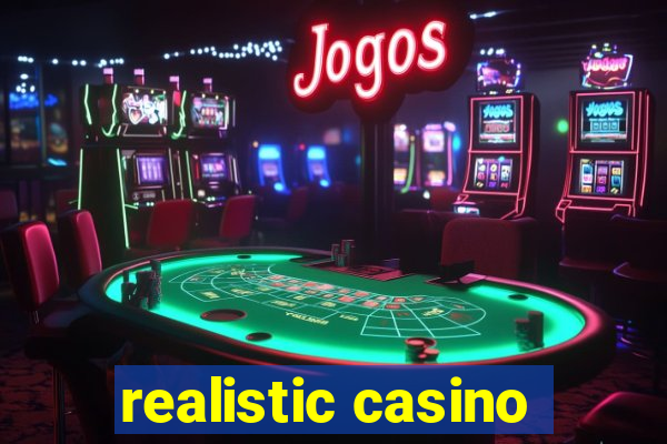 realistic casino