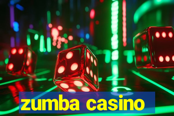 zumba casino